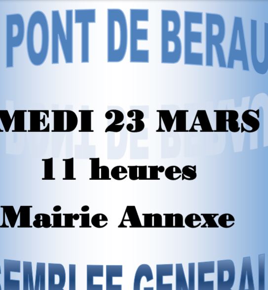 23 MARS ASSEMBLÉE GÉNÉRALE  C.I.Q PONT DE BERAUD