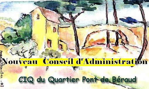 NOUVEAU CONSEIL D’ADMINISTRATION ET BUREAU DE VOTRE CIQ