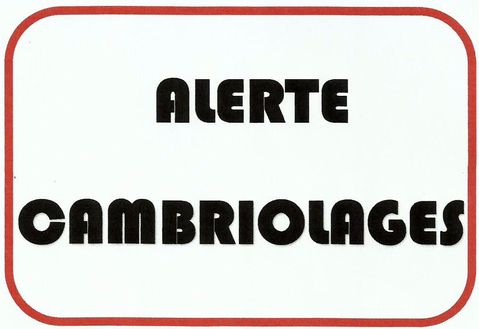 NOTRE QUARTIER DÉPLORE A NOUVEAU  DES CAMBRIOLAGES